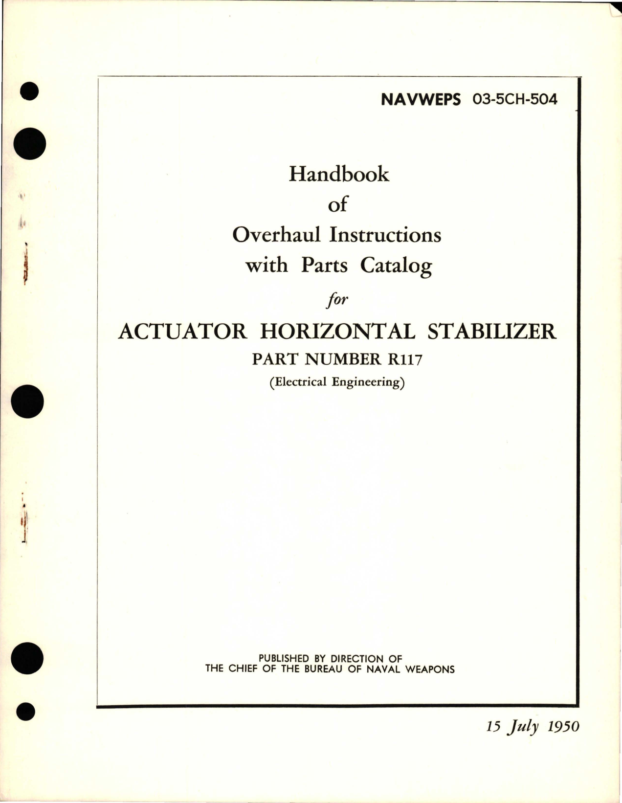 Sample page 1 from AirCorps Library document: Overhaul Instructions with Parts Catalog for Actuator Horizontal Stabilizer - Part R117