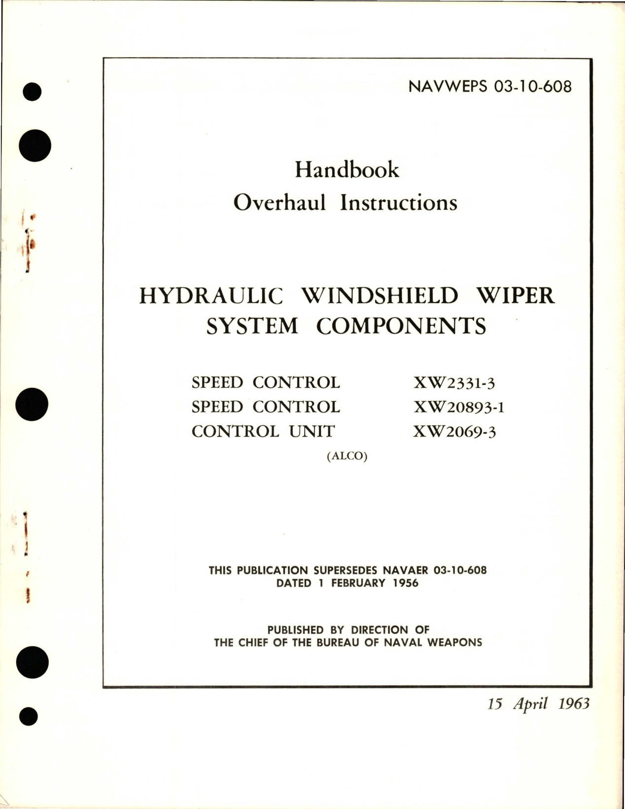 Sample page 1 from AirCorps Library document: Overhaul Instructions for Hydraulic Windshield Wiper System Components - Control Unit XW2069-3, Speed Control XW2331-3 and 20893-1