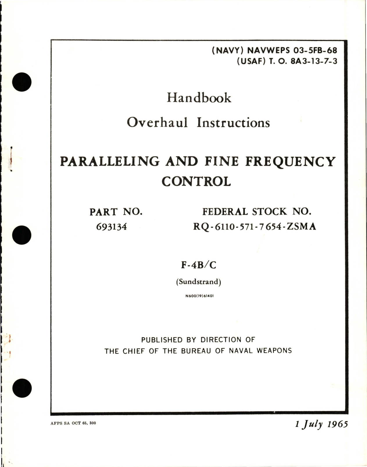 Sample page 1 from AirCorps Library document: Overhaul Instructions for Paralleling & Fine Frequency Control - Part 693134  - F-4B/C
