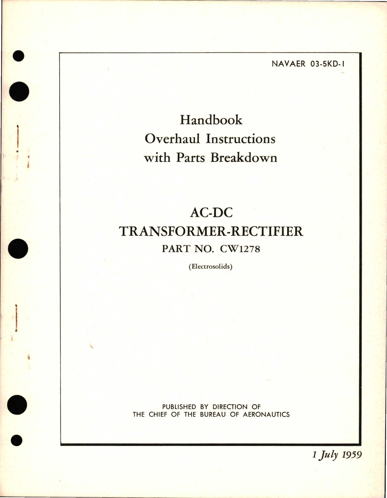 Sample page 1 from AirCorps Library document: Overhaul Instructions with Parts Breakdown for AC-DC Transformer Rectifier - Part CW1278