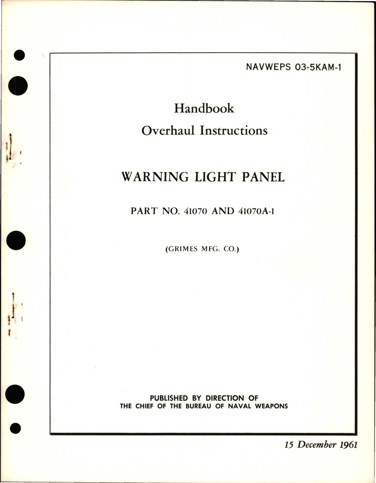 Sample page 1 from AirCorps Library document: Overhaul Instructions for Warning Light Panel - Parts 41070 and 41070A-1