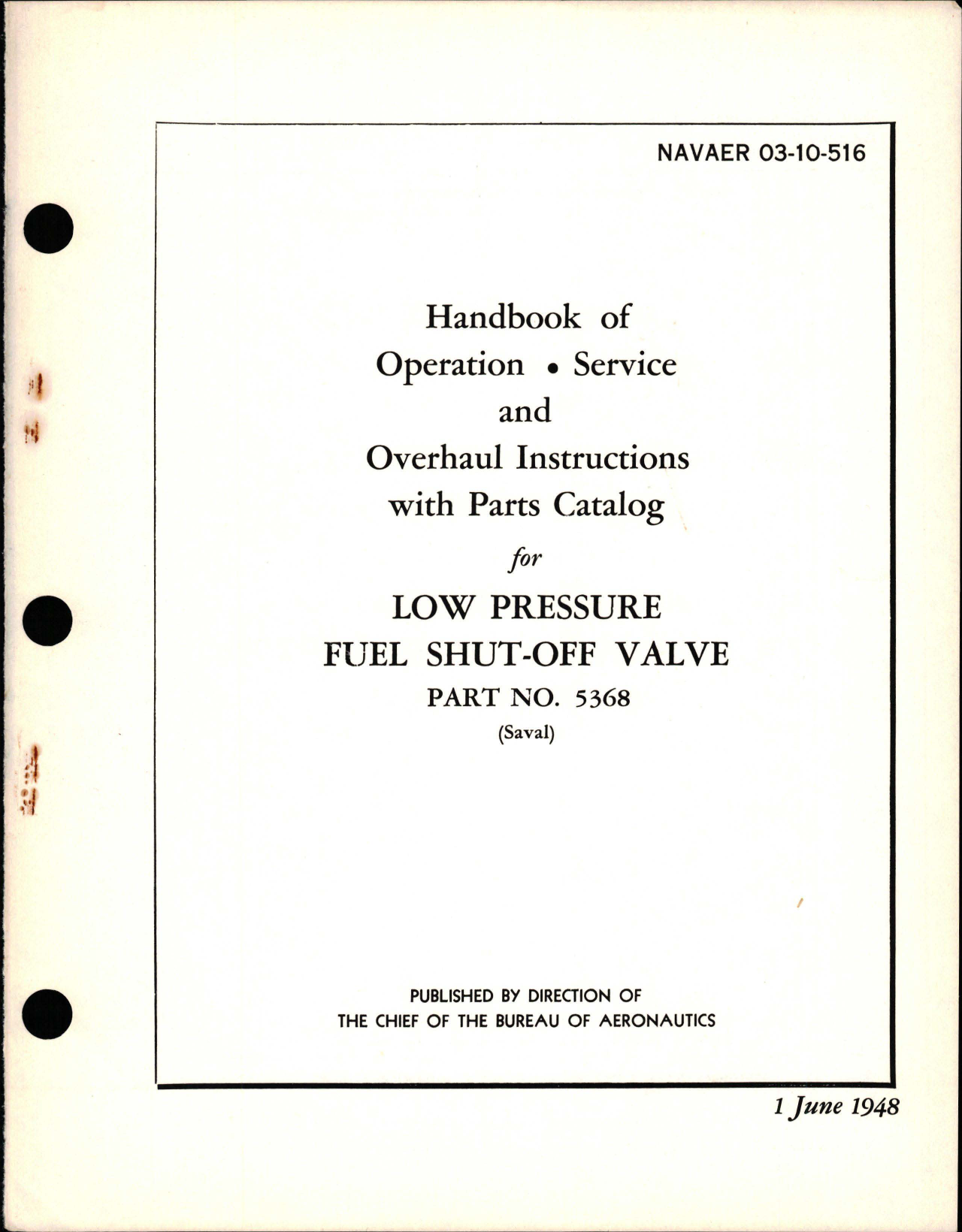 Sample page 1 from AirCorps Library document: Operation, Service, Overhaul Instructions and Parts Catalog for Low Pressure Fuel Shut-Off Valve - Part 5368