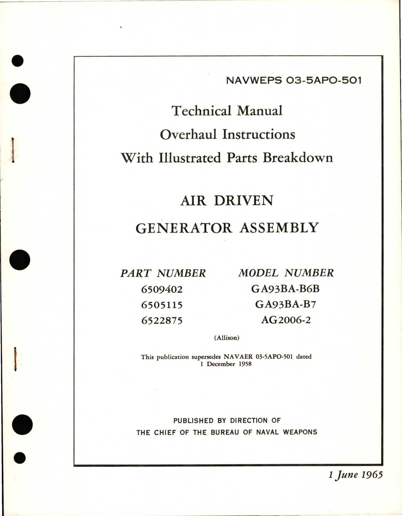 Sample page 1 from AirCorps Library document: Overhaul Instructions with Illustrated Parts Breakdown for Air Driven Generator Assembly - Parts 6509402, 6505115, and 6522875