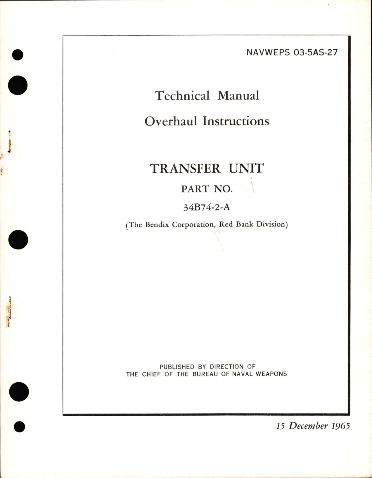 Sample page 1 from AirCorps Library document: Overhaul Instructions for Transfer Unit - Part 34B74-2-A 