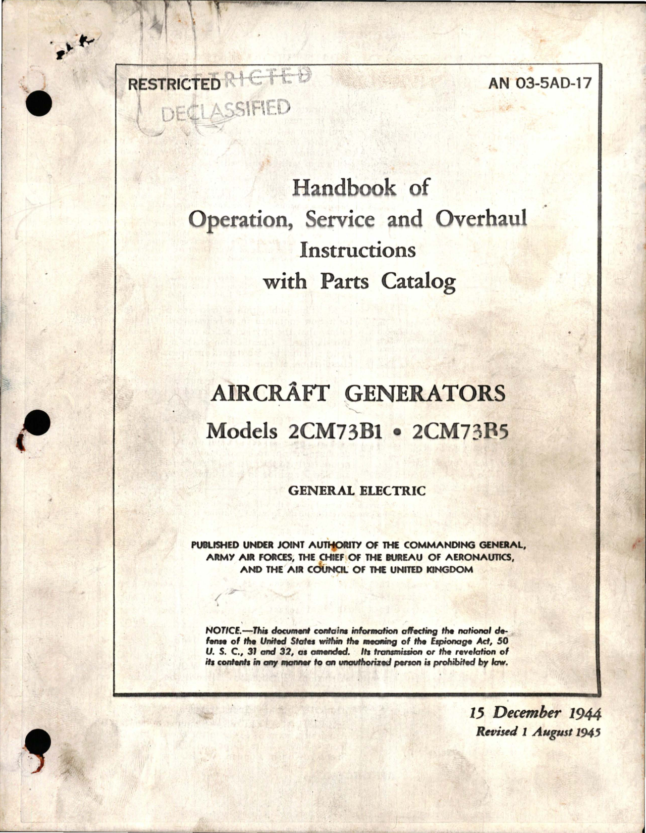 Sample page 1 from AirCorps Library document: Operation, Service and Overhaul Instructions with Parts Catalog for Aircraft Generators - Models 2CM73B1 and 2CM73B5 