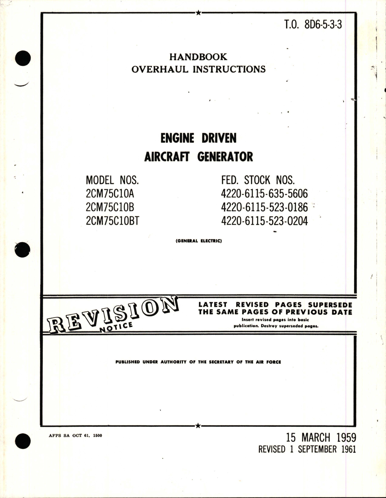 Sample page 1 from AirCorps Library document: Overhaul Instructions for Engine Driven Generator - Models 2CM75C10A, 2CM75C10B, and 2CM75C10BT 