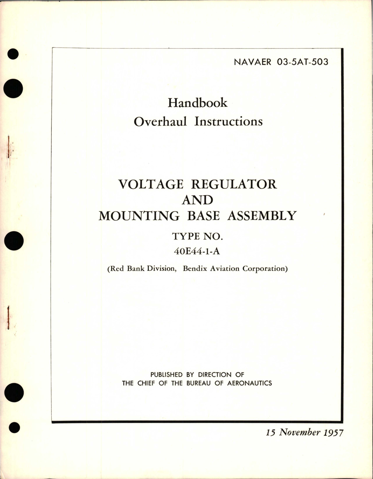 Sample page 1 from AirCorps Library document: Overhaul Instructions for Voltage Regulator and Mounting Base Assembly - Type 40E44-1-A 