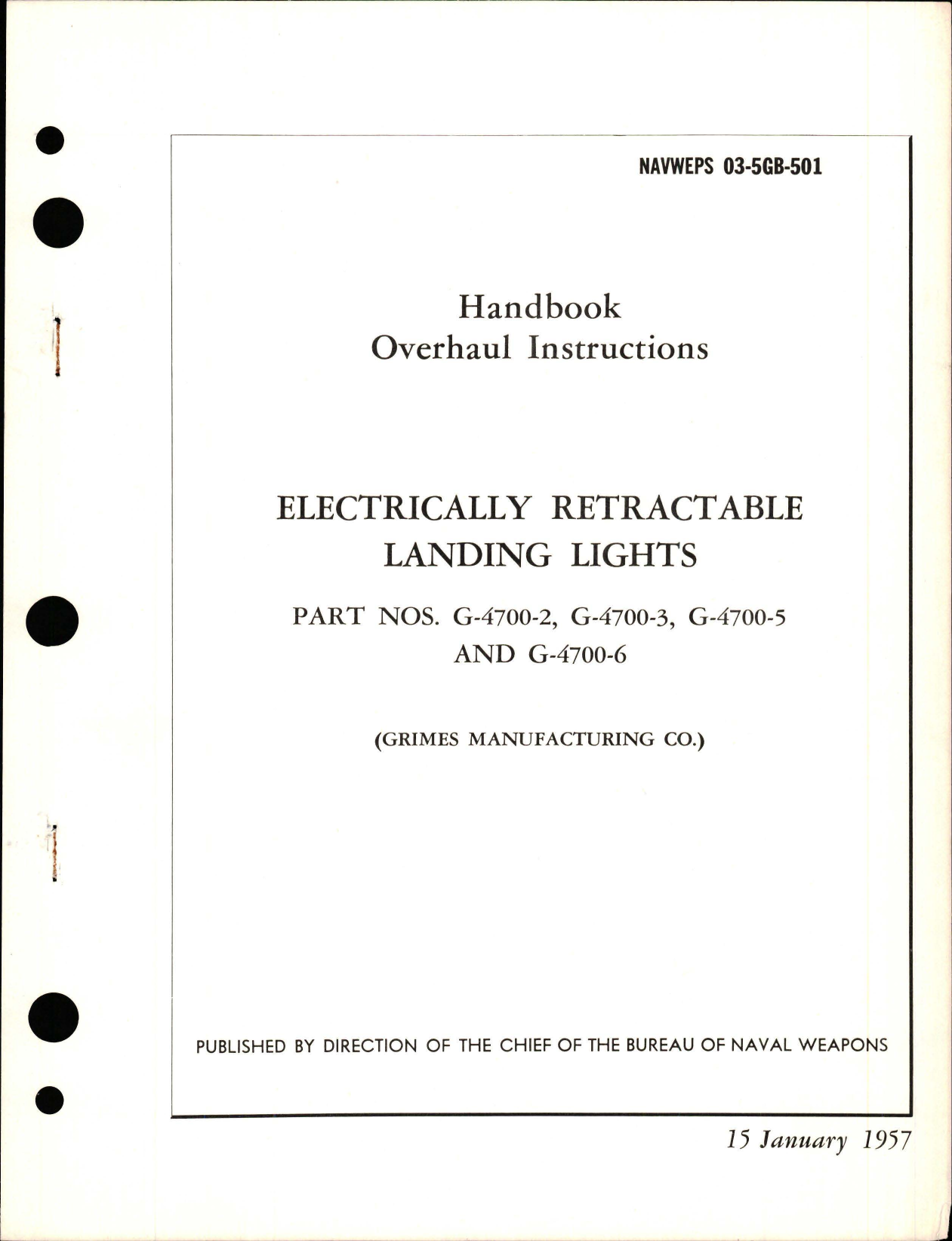 Sample page 1 from AirCorps Library document: Overhaul Instructions for Electrically Retractable Landing Lights - Parts G-4700-2, G-4700-3, G-4700-5, and G-4700-6