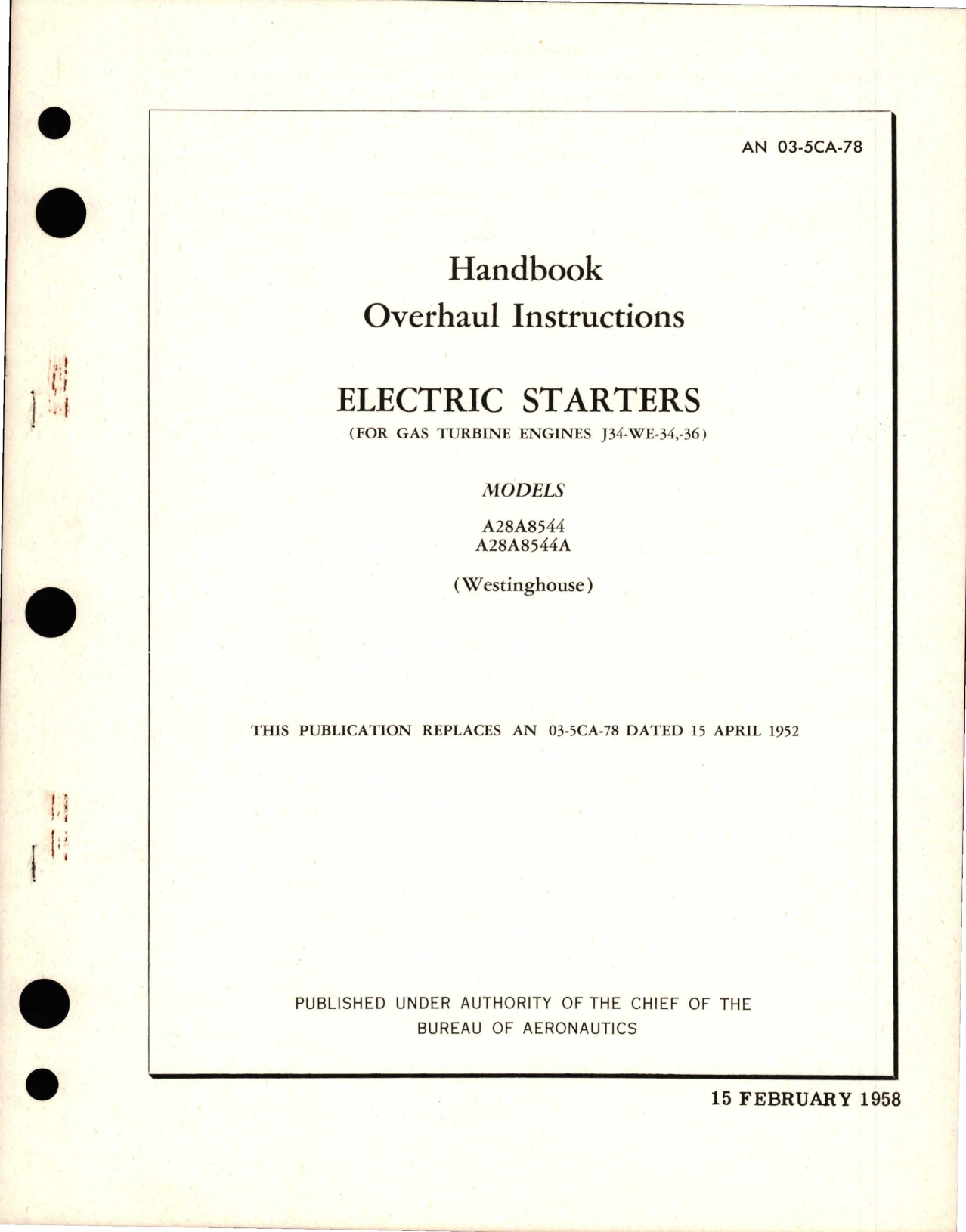 Sample page 1 from AirCorps Library document: Overhaul Instructions for Electric Starters (Gas Turbine Engines J34-WE-34, J34-WE-36) - Models A28A8544, A28A8544A 