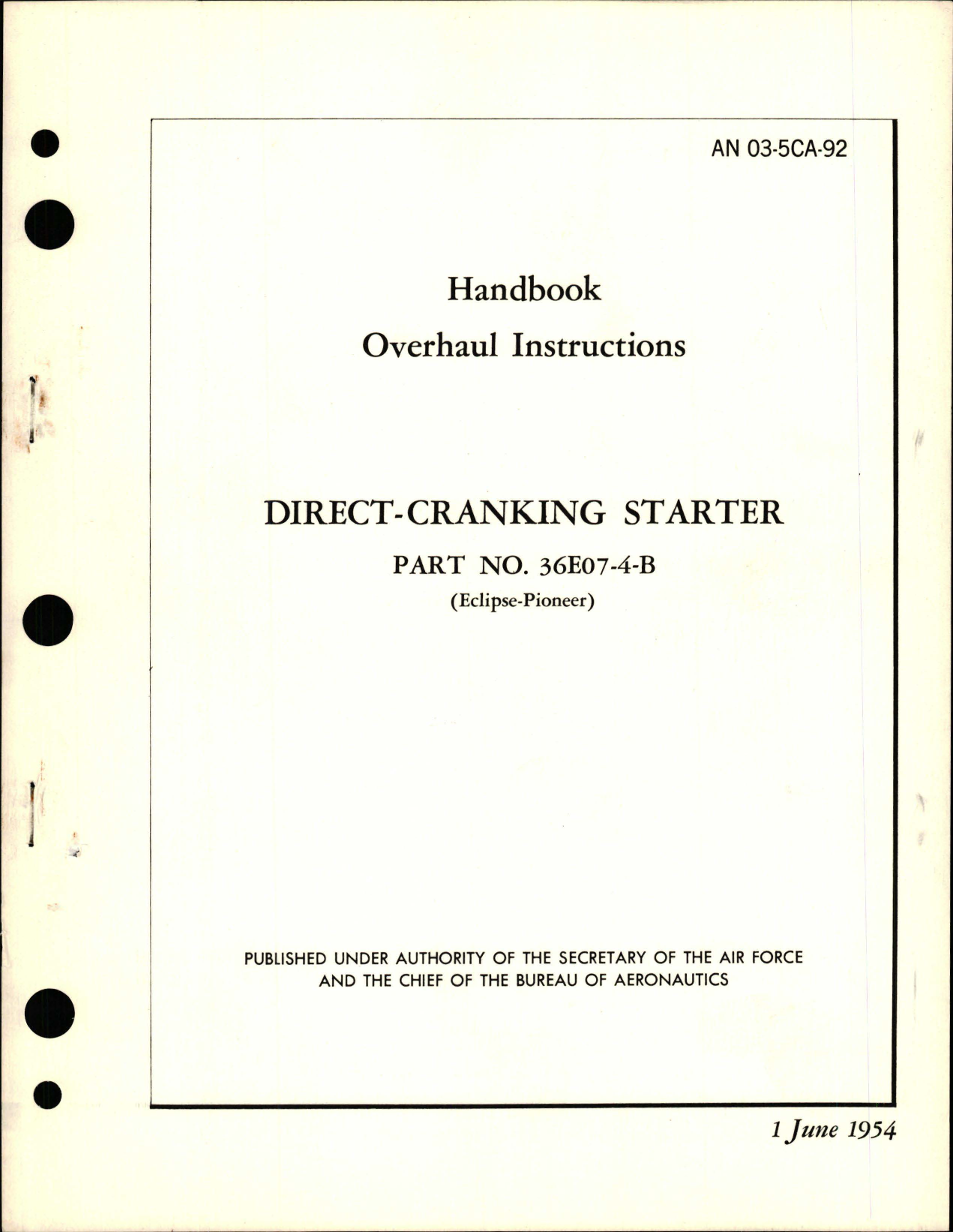 Sample page 1 from AirCorps Library document: Overhaul Instructions for Direct-Cranking Starter - Part 36E07-4-B
