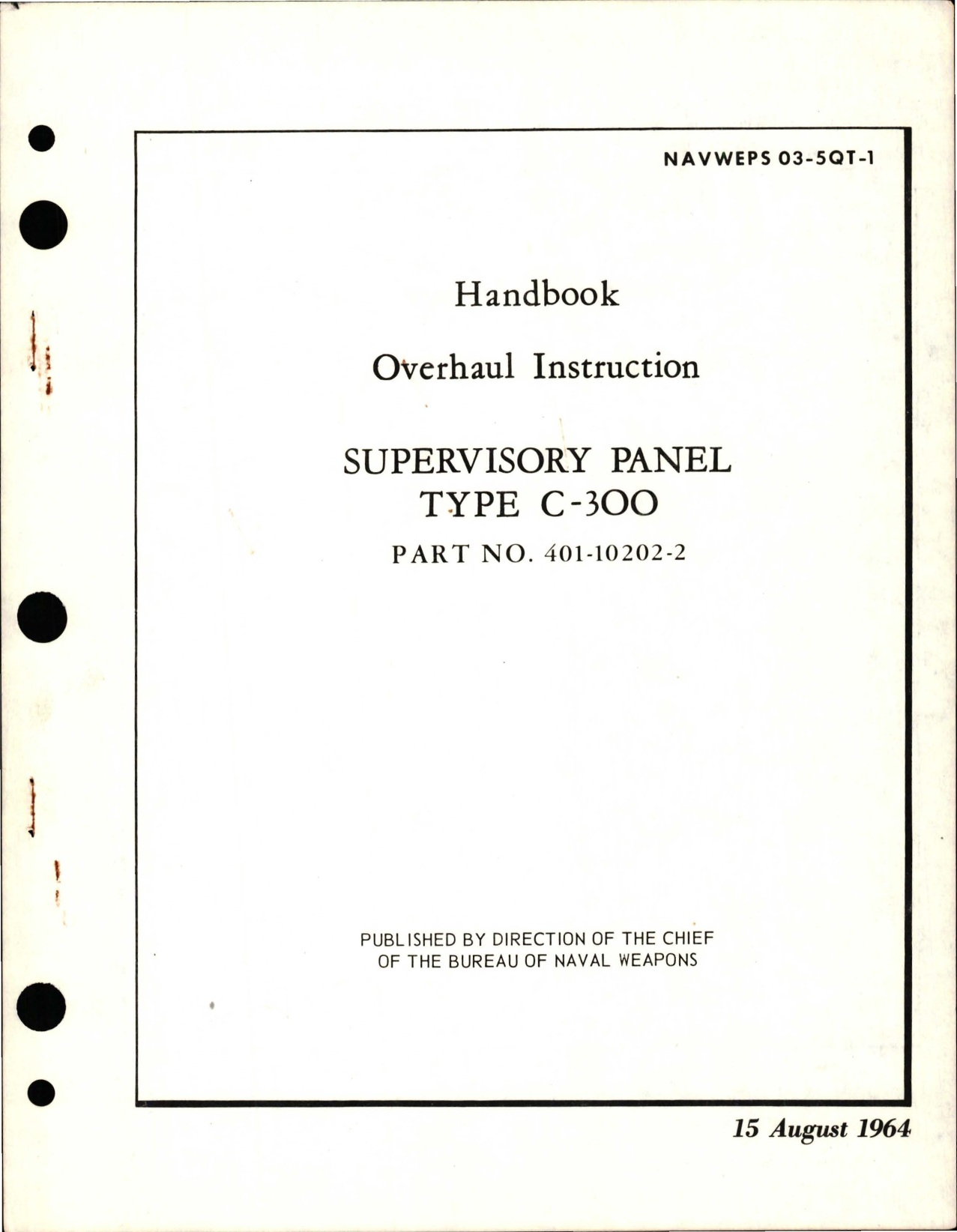 Sample page 1 from AirCorps Library document: Overhaul Instruction for Supervisory Panel - Type C-300 - Part 401-10202-2