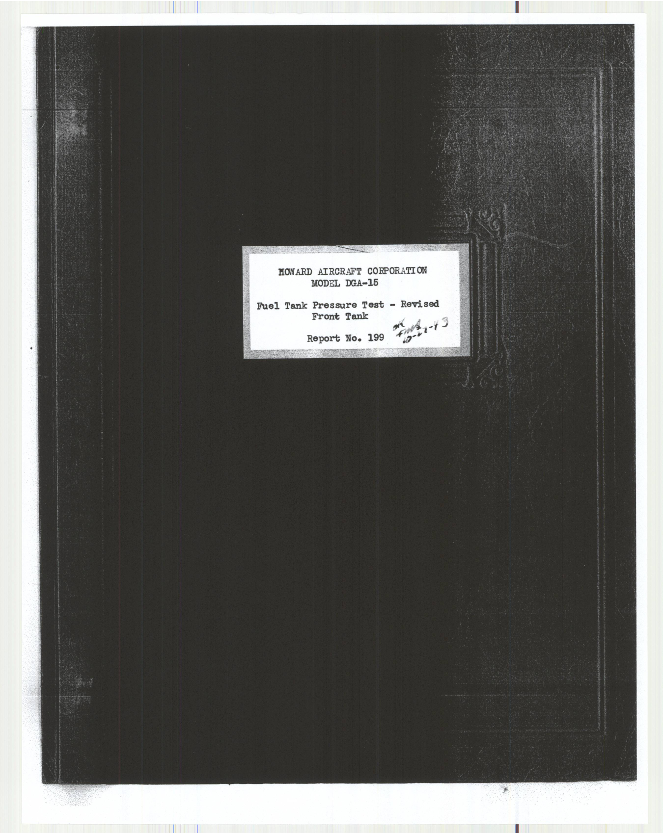 Sample page 1 from AirCorps Library document: Report 199, Fuel Tank Pressure Test, Revised Front Tank, DGA-15