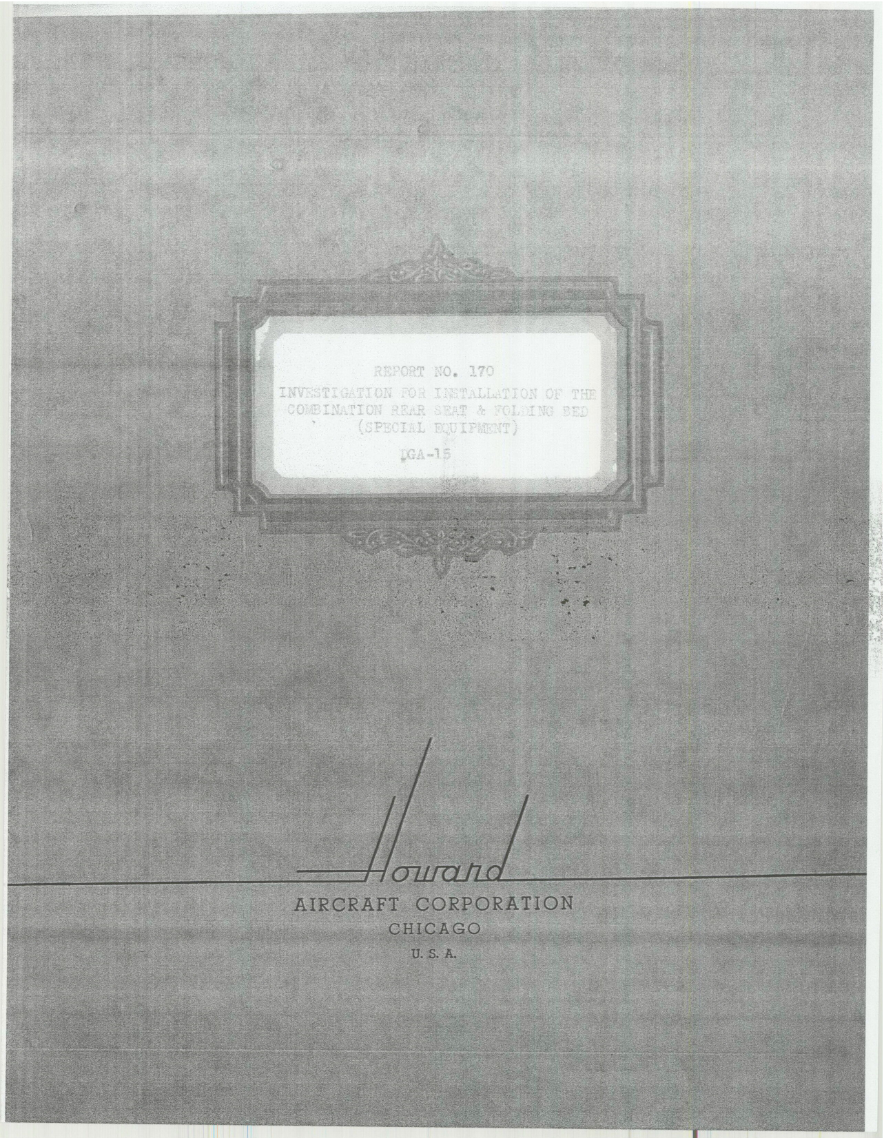 Sample page 1 from AirCorps Library document: Report 170, Investigation for Installation of Bed, DGA-15