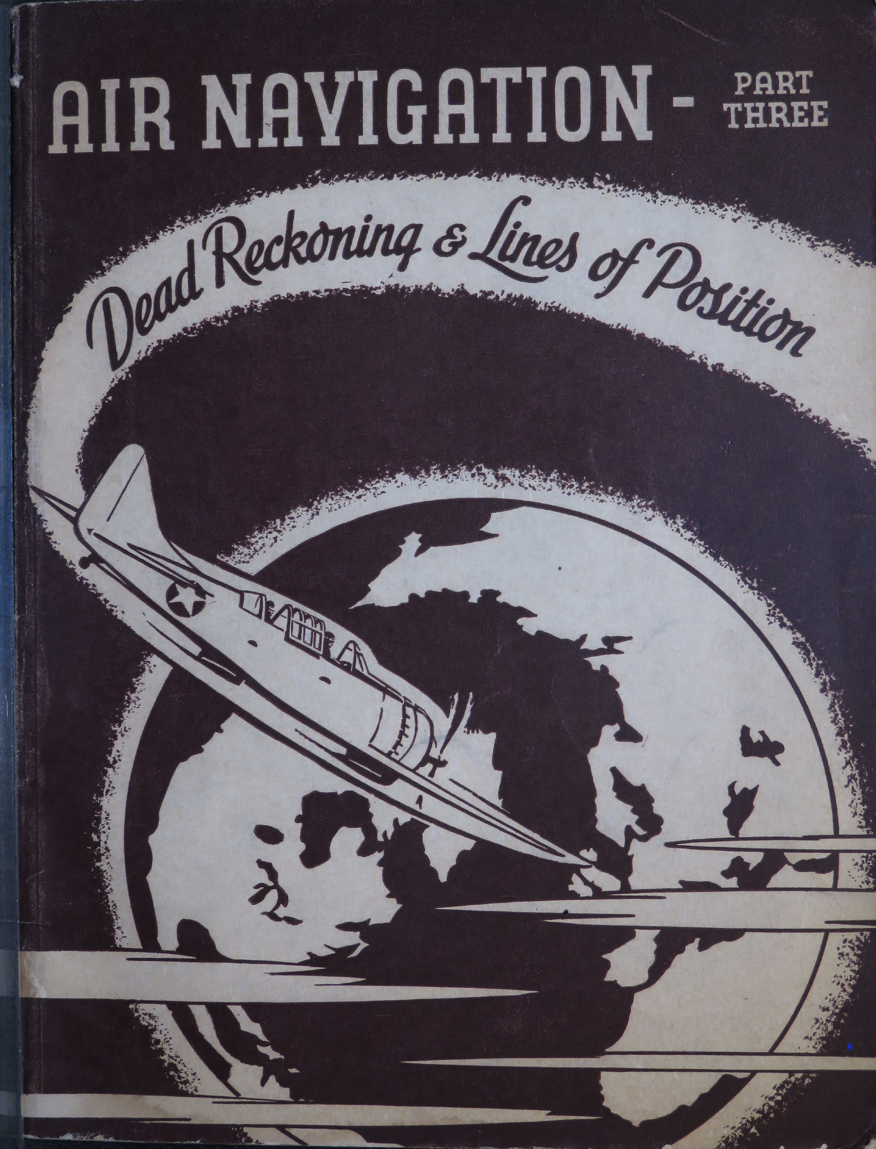 Sample page 1 from AirCorps Library document: Air Navigation Part Three: Dead Reckoning and Lines of Position