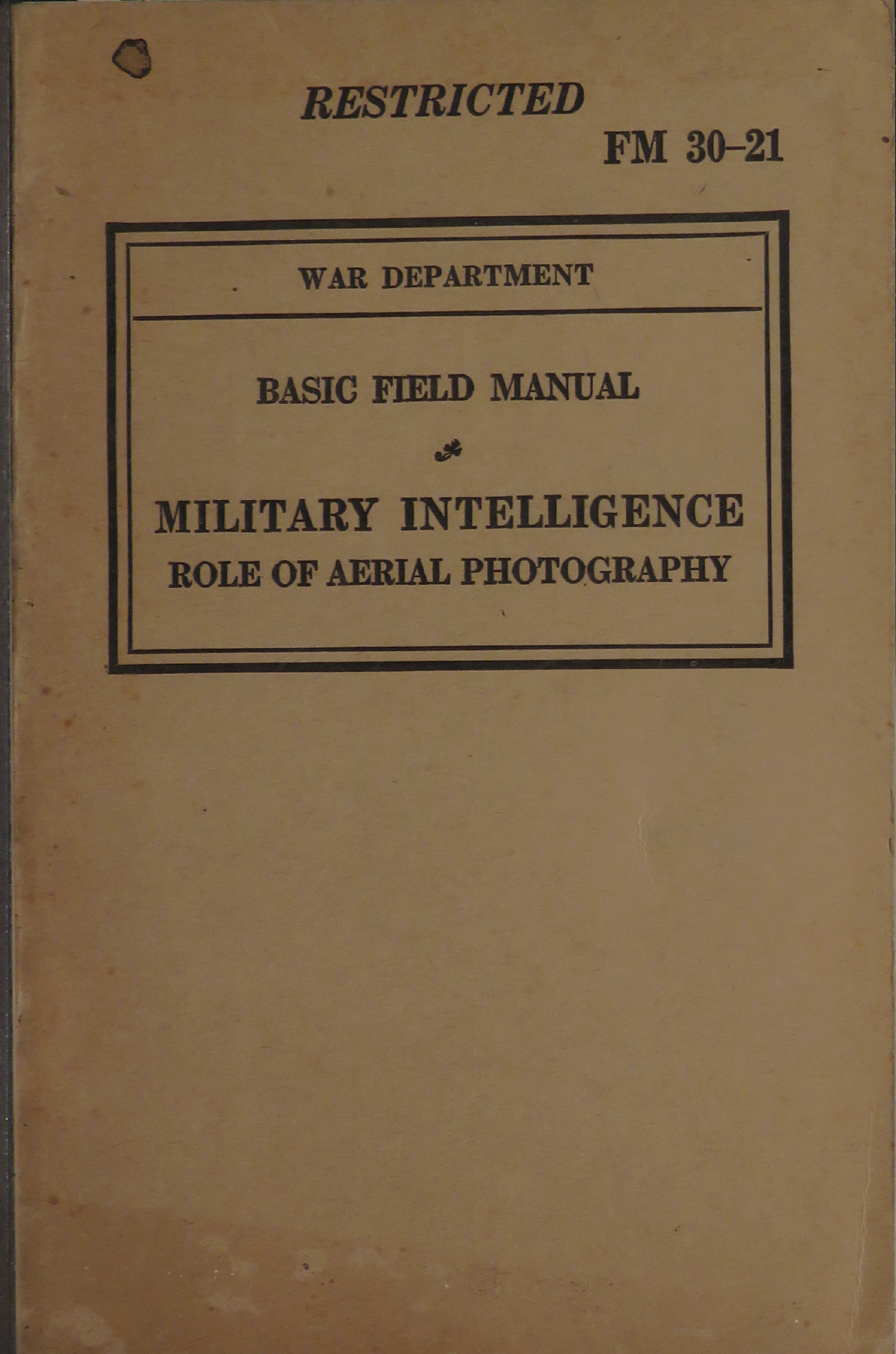 Sample page 1 from AirCorps Library document: Basic Field Manual for Military Intelligence Role of Aerial Photography