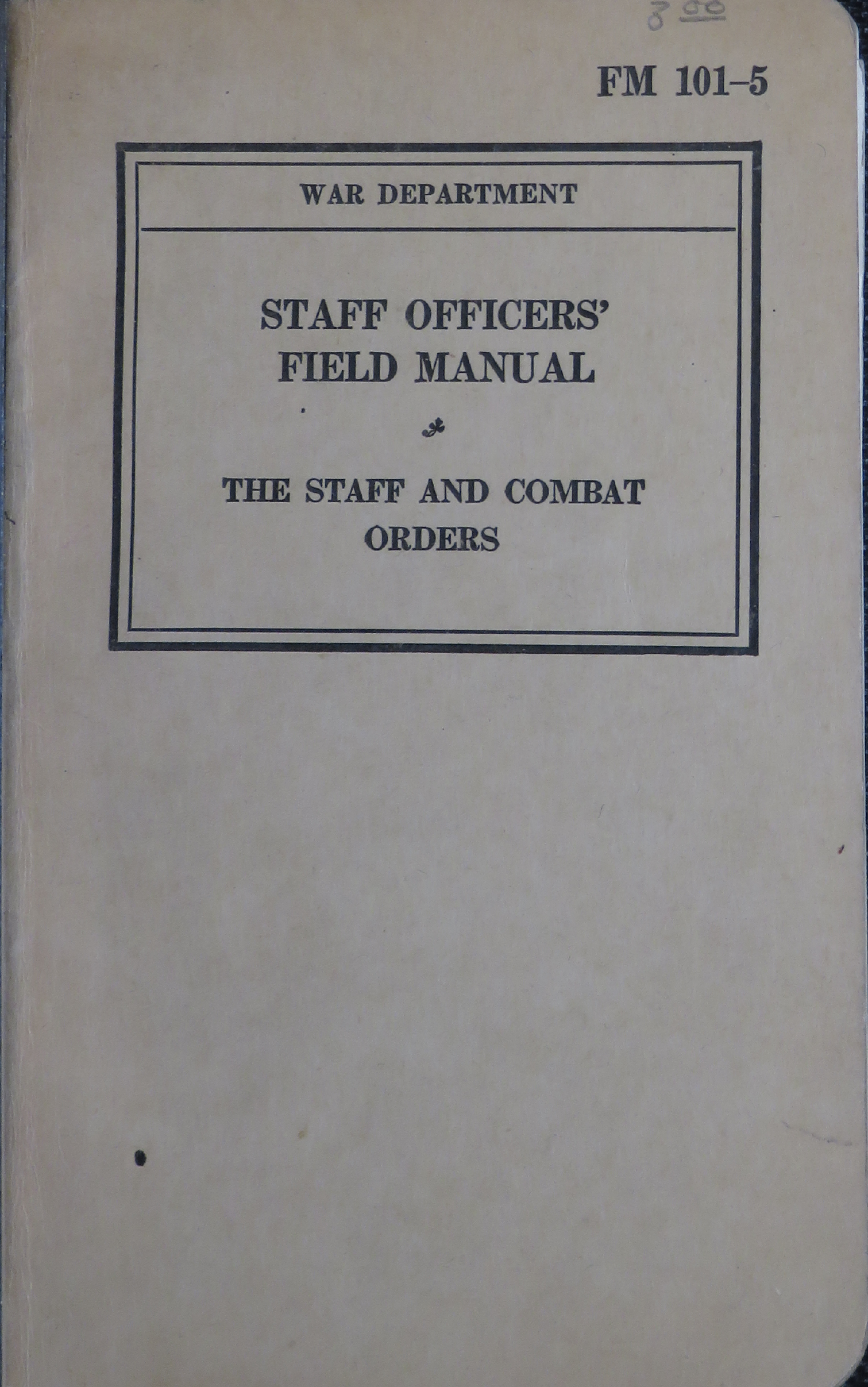 Sample page 1 from AirCorps Library document: Staff Officers' Field Manual: The Staff and Combat Orders