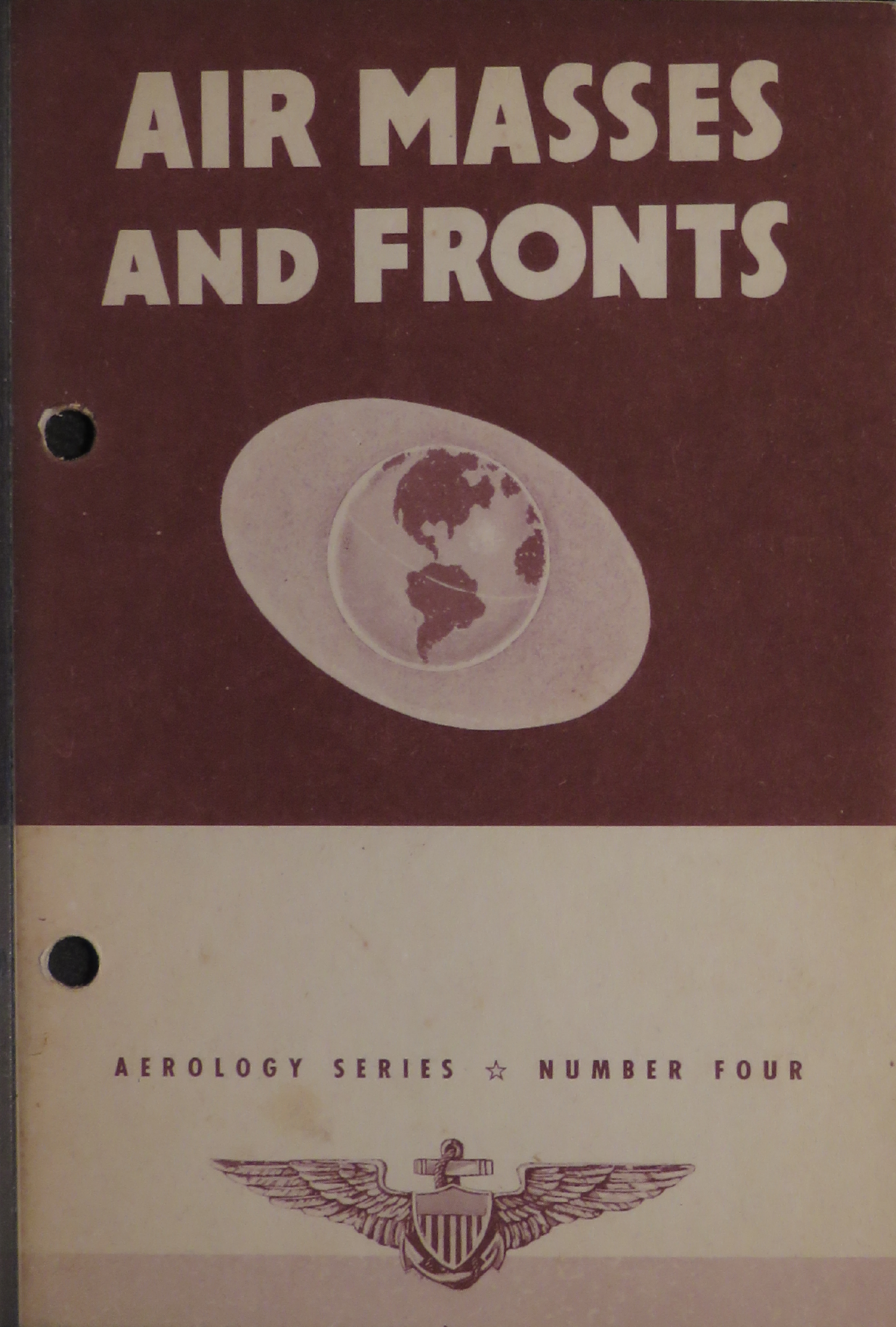 Sample page 1 from AirCorps Library document: Aerology Series No. 4; Air Masses and Fronts