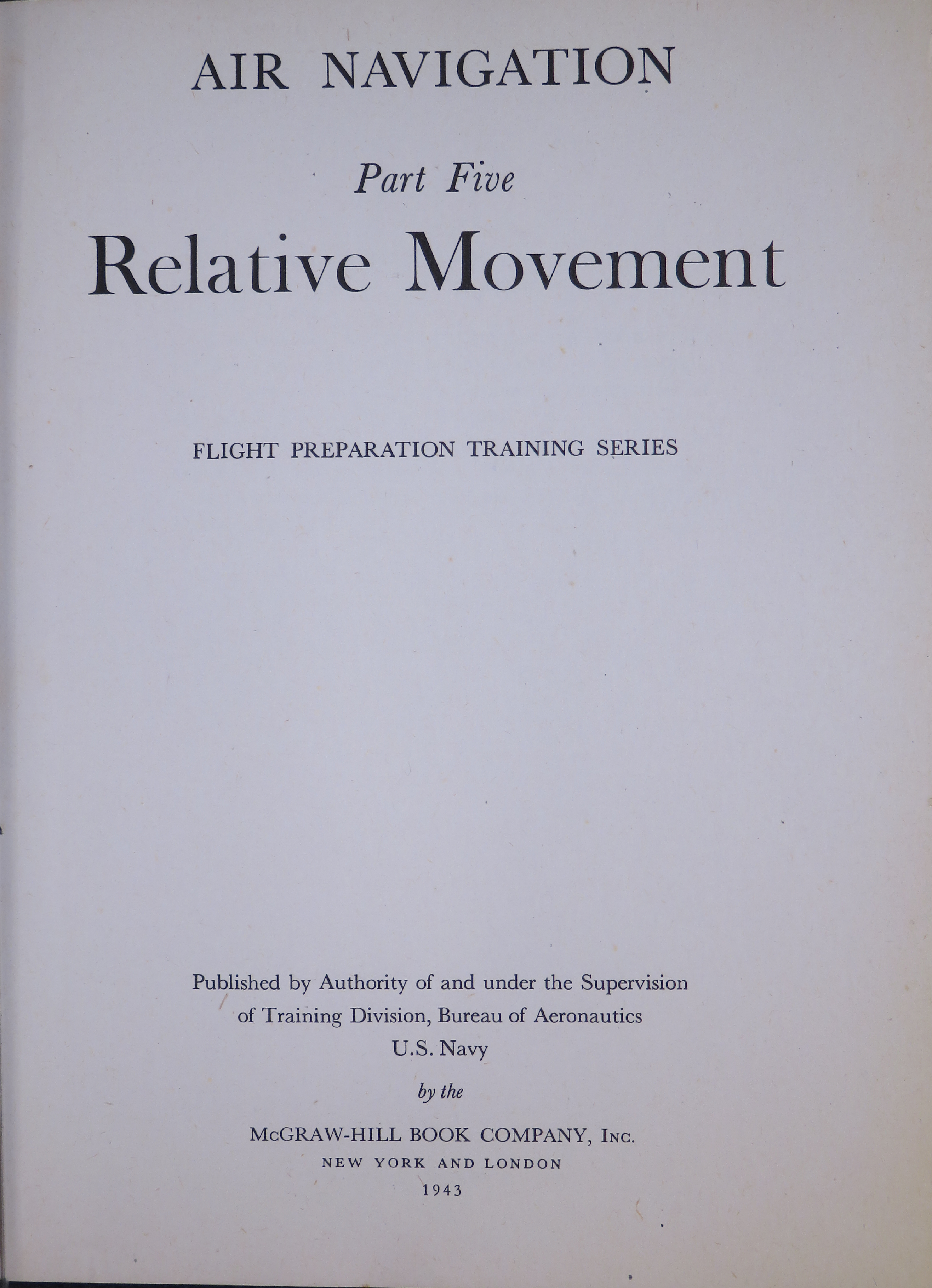 Sample page 5 from AirCorps Library document: Air Navigation Part Five; Relative Movement