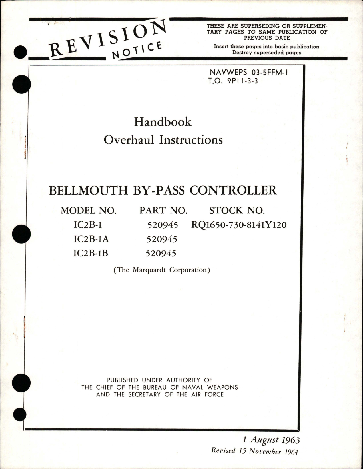 Sample page 1 from AirCorps Library document: Overhaul Instructions for Bellmouth By-Pass Controller - Models 1C2B-1, 1C2B-1A, and 1C2B-1B - Part 520945