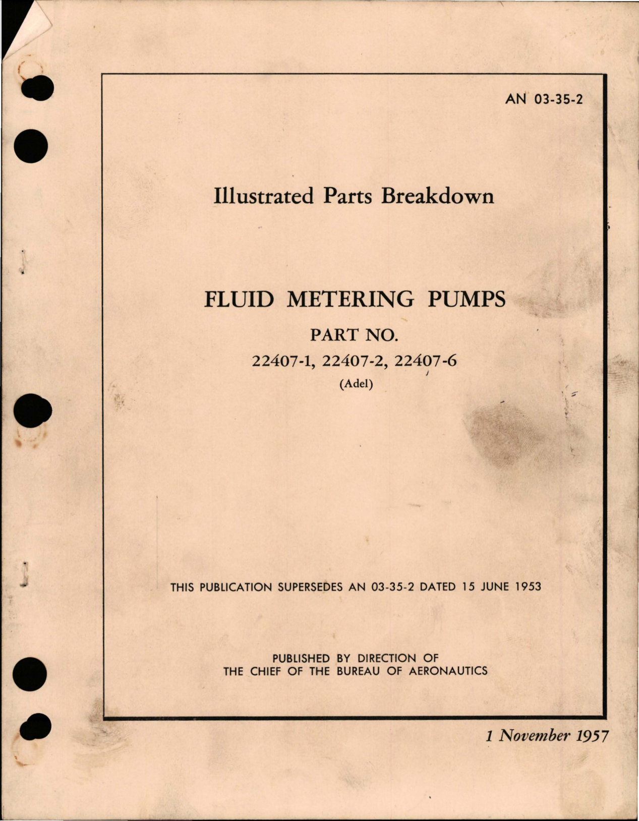Sample page 1 from AirCorps Library document: Illustrated Parts Breakdown for Fluid Metering Pumps - Parts 22404-1, 224047-2, and 224047-6 
