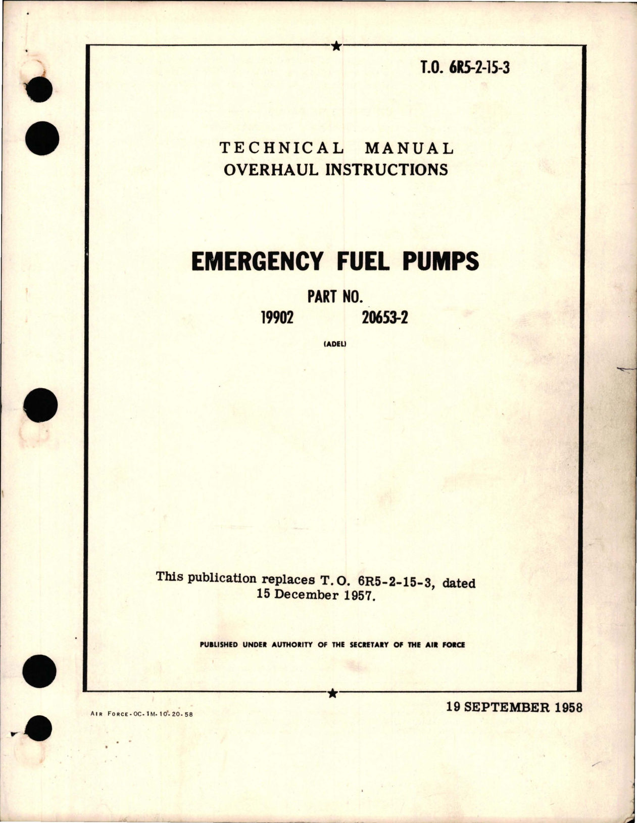 Sample page 1 from AirCorps Library document: Overhaul Instructions for Emergency Fuel Pumps - Parts 19902 and 20653-2 