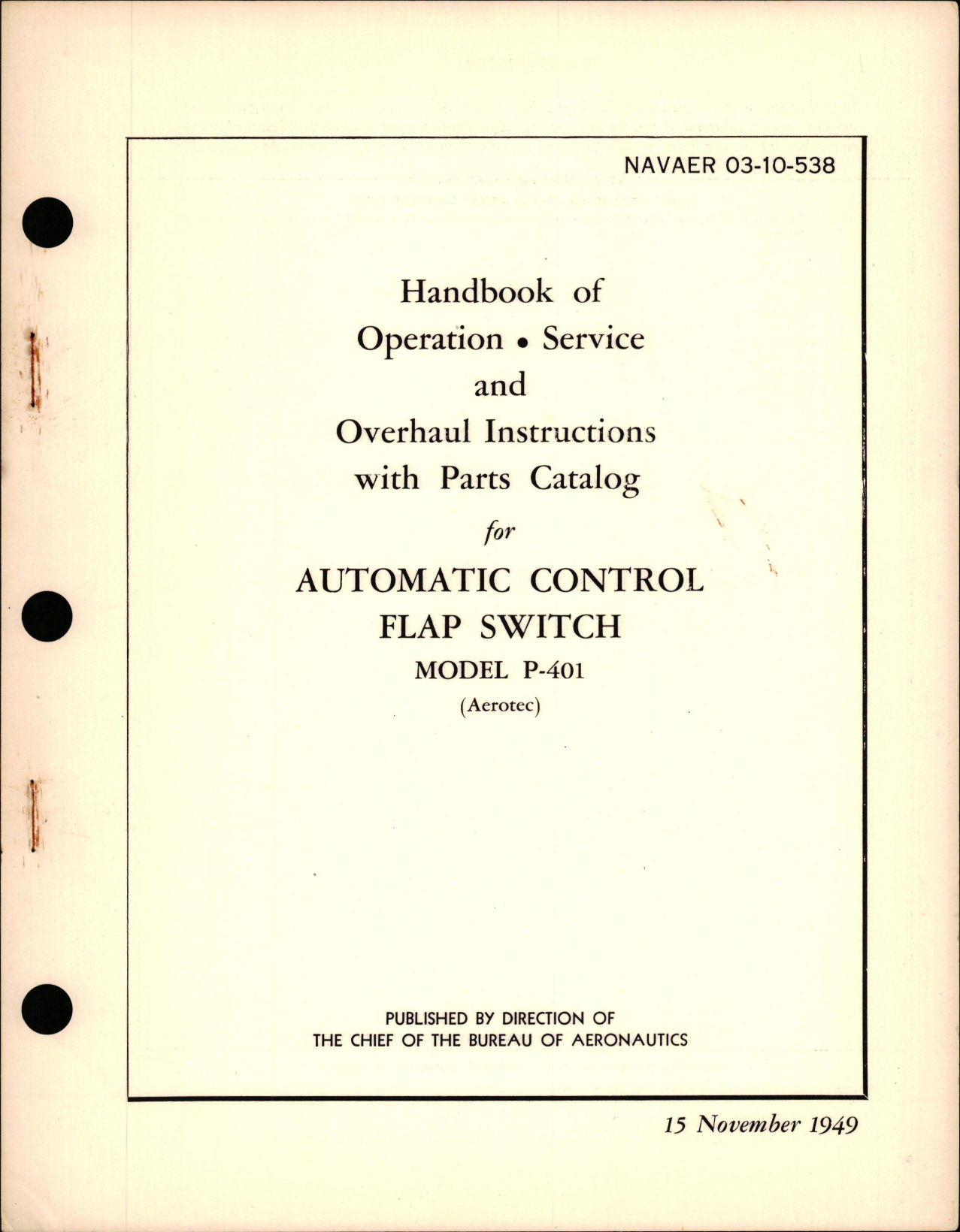 Sample page 1 from AirCorps Library document: Operation, Service and Overhaul Instructions with Parts Catalog for Automatic Control Flap Switch - Model P-401