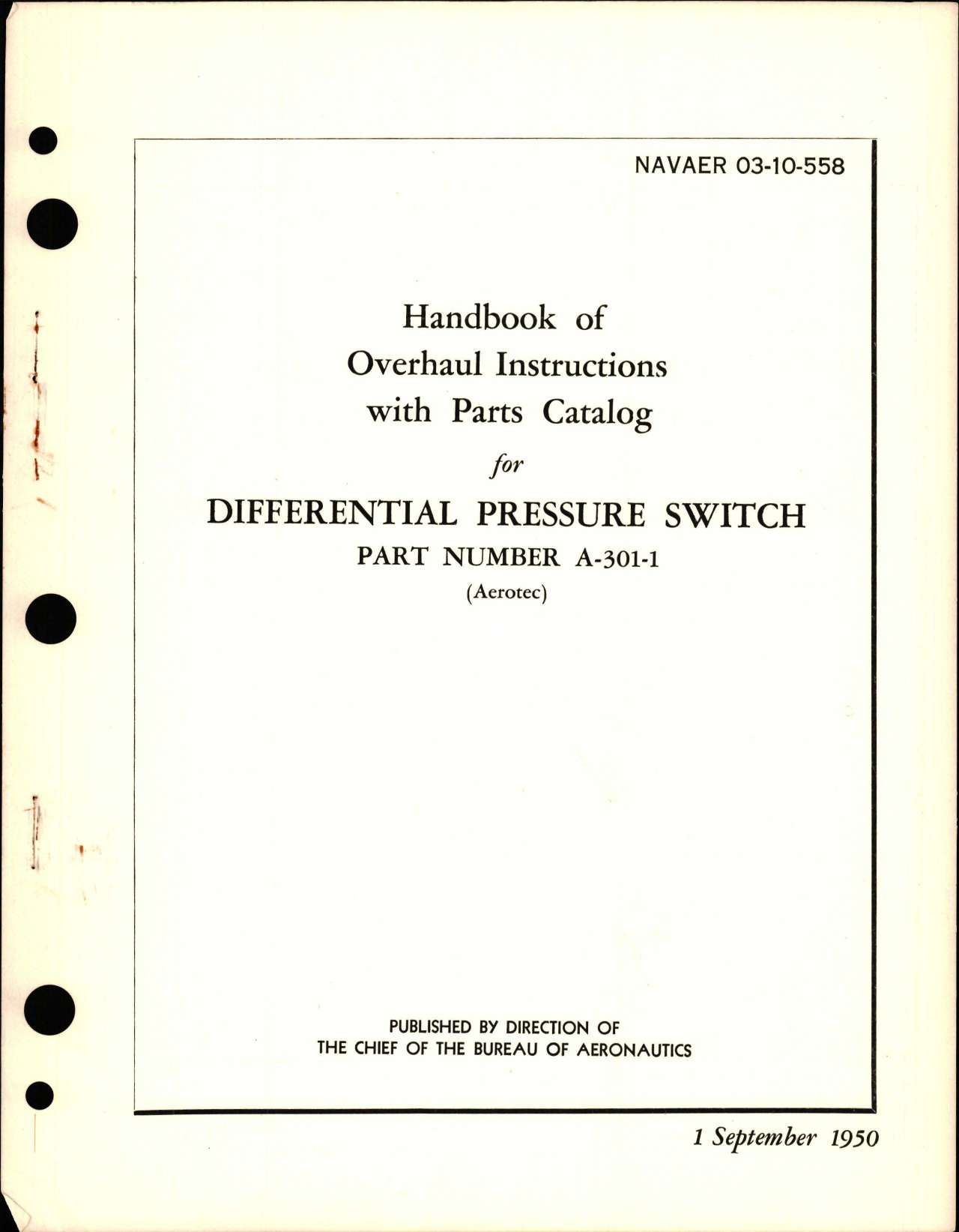 Sample page 1 from AirCorps Library document: Overhaul Instructions with Parts Catalog for Differential Pressure Switch - Part A-301-1