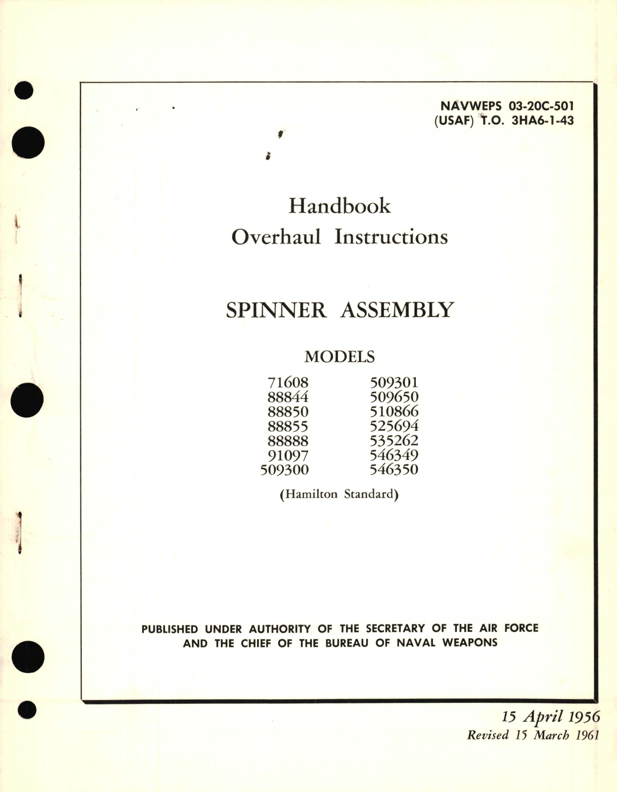 Sample page 1 from AirCorps Library document: Overhaul Instructions for Spinner Assembly models 71608, 88844, 88850, 88855, 88888, 91097, 509300, 509301, 509650, 510866, 525694, 535262, 546349, 546350