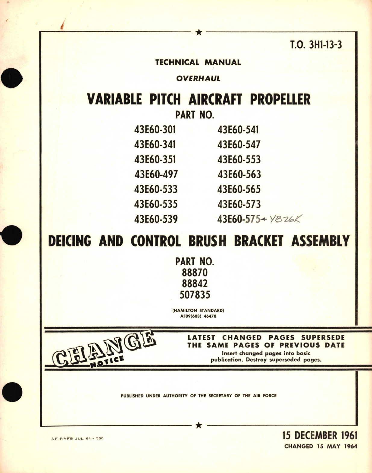 Sample page 1 from AirCorps Library document: Overhaul for Variable Pitch Aircraft Propeller Part No. 43E60 Deicing and Control Brush Bracket Assembly Part No. 88870, 88842, 507835 