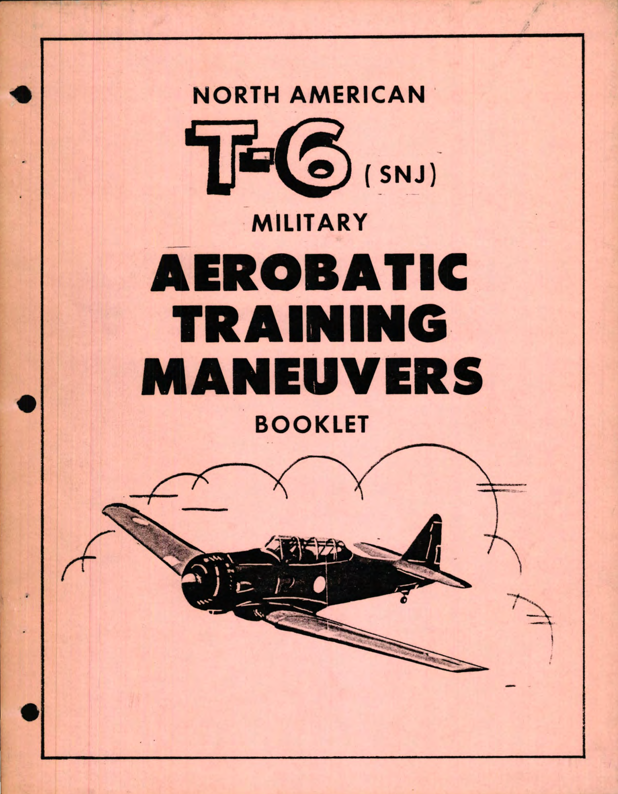 Sample page 1 from AirCorps Library document: T-6 (SNJ) Military Aerobatic Training Maneuvers Booklet