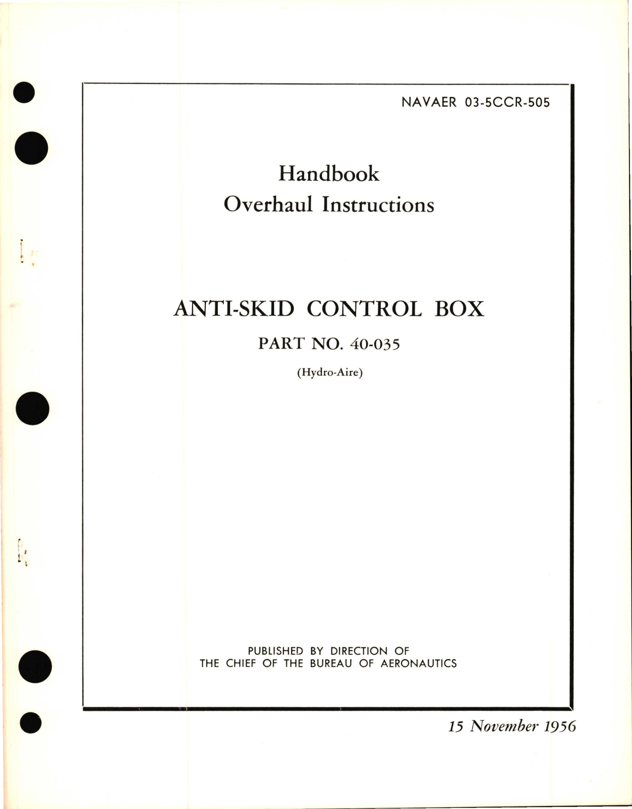Sample page 1 from AirCorps Library document: Overhaul Instructions for Anti-Skid Control Box - Part 40-035