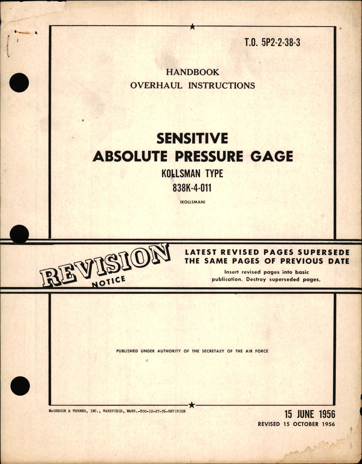 Sample page 1 from AirCorps Library document: Overhaul Instructions for Sensitive Absolute Pressure Gage, Type 838K-4-011