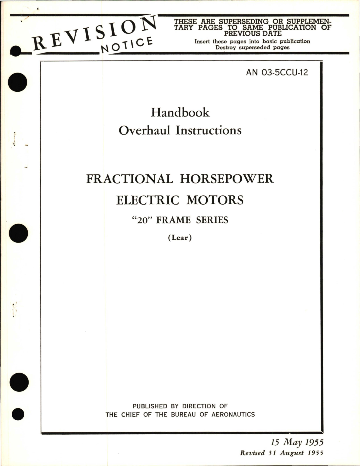 Sample page 9 from AirCorps Library document: Overhaul Instructions for Fractional Horsepower Electric Motors - 20 Frame Series