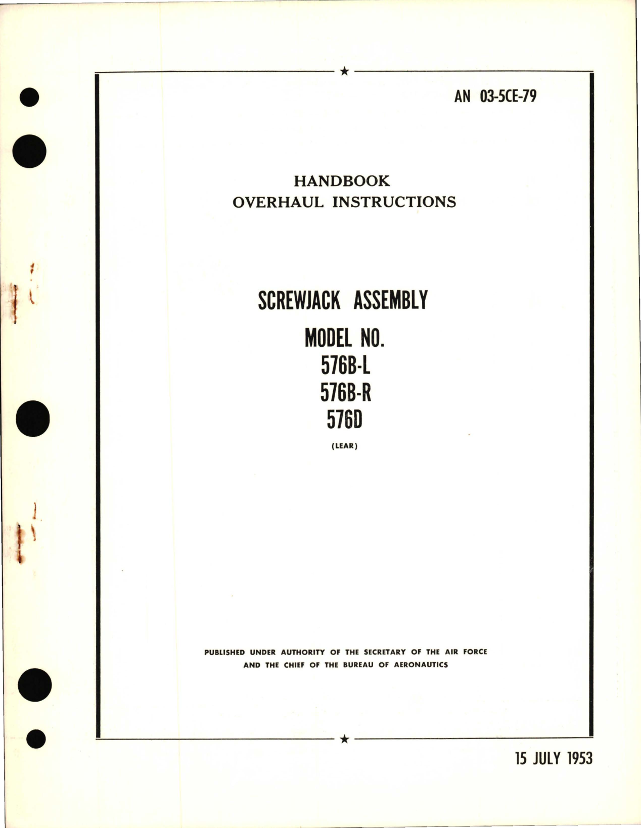 Sample page 1 from AirCorps Library document: Overhaul Instructions for Screwjack Assembly - Model 576B-L, 576B-R and 576D
