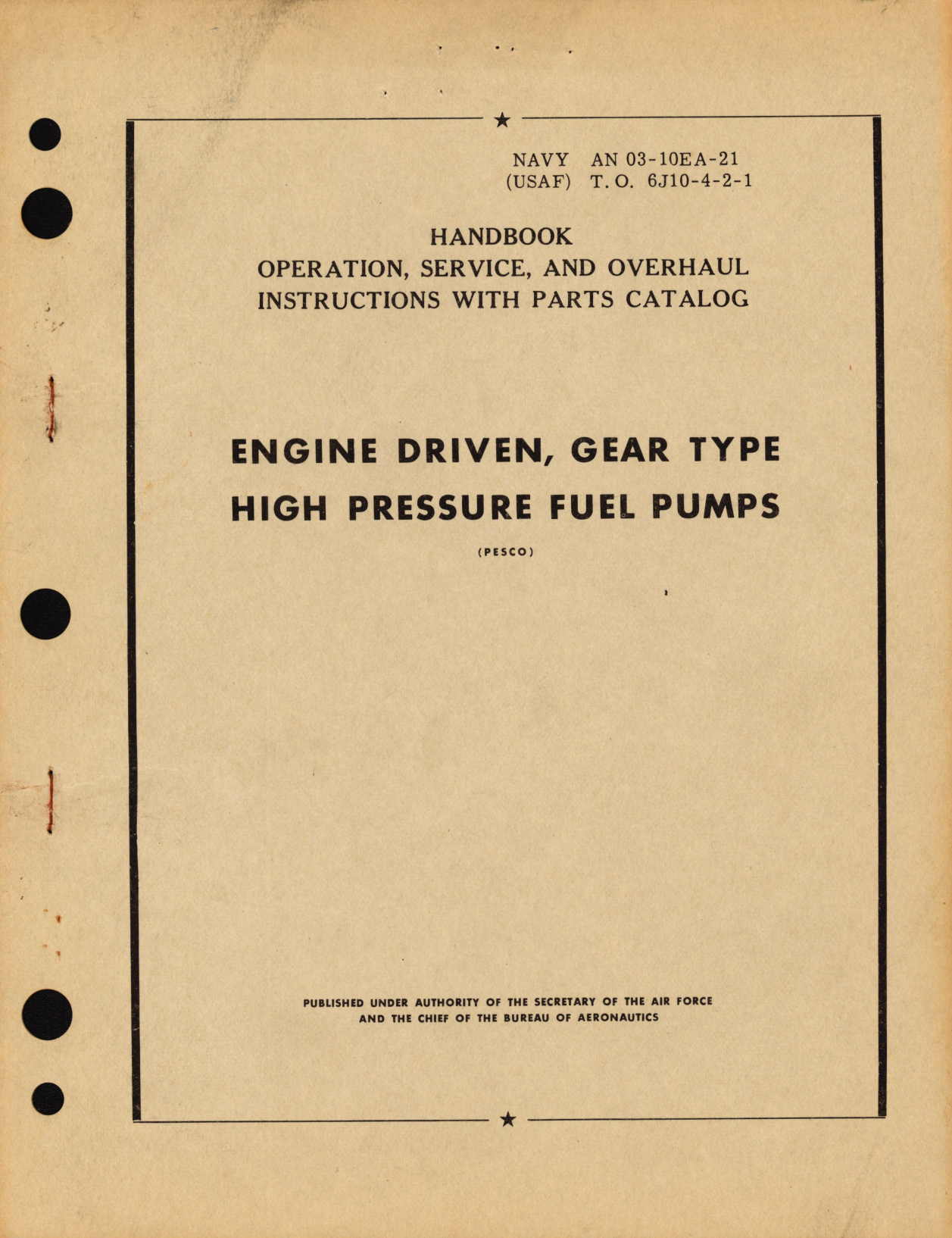 Sample page 1 from AirCorps Library document: Operation, Service, and Overhaul Instructions with Parts Catalog for Engine Driven, Gear Type High Pressure Fuel Pumps 