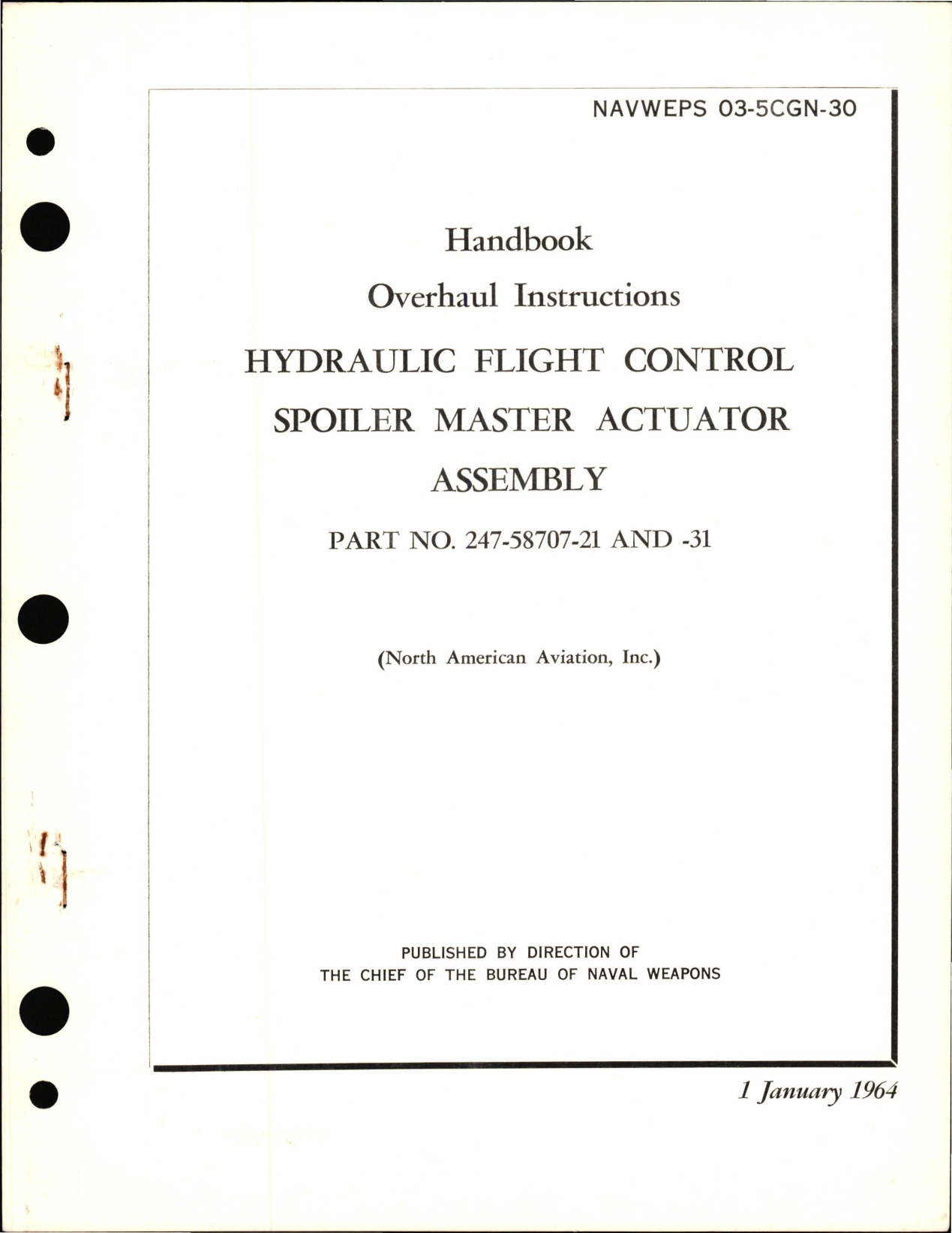 Sample page 1 from AirCorps Library document: Overhaul Instructions for Hydraulic Flight Control, Spoiler Master Actuator Assembly - Part 247-58707-21 and 247-58707-31