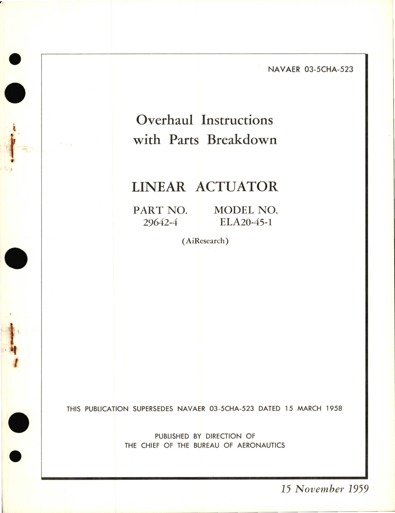 Sample page 1 from AirCorps Library document: Overhaul Instructions with Parts Breakdown for Linear Actuator - Part 29642-4 - Model ELA20-45-1