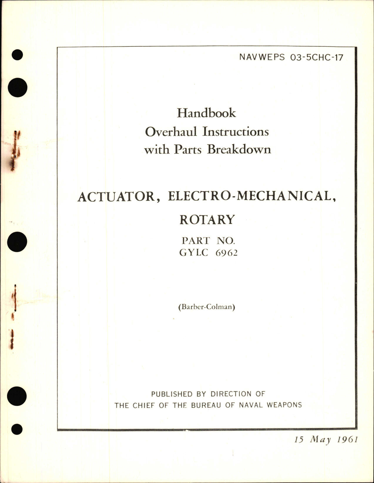 Sample page 1 from AirCorps Library document: Overhaul Instructions with Parts Breakdown for Electromechanical Rotary Actuator - Part GYLC 6962 