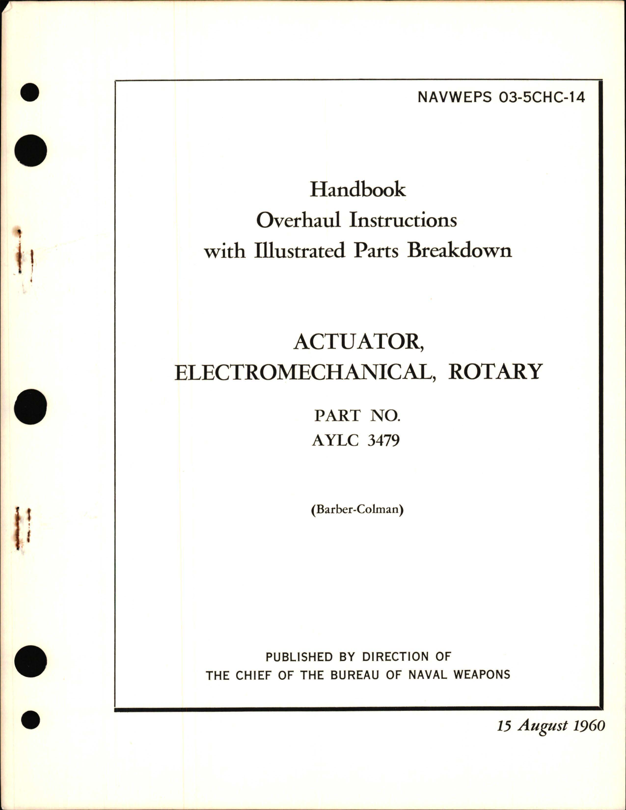 Sample page 1 from AirCorps Library document: Overhaul Instructions with Illustrated Parts Breakdown for Electromechanical Rotary Actuator - Part AYLC 3479 