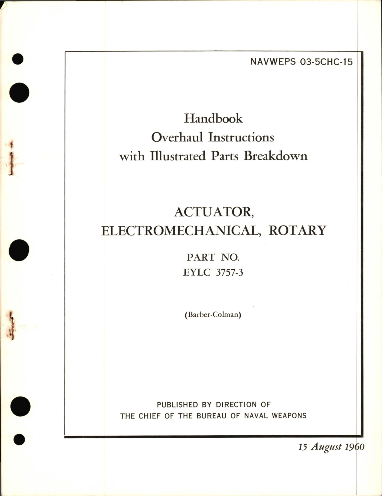 Sample page 1 from AirCorps Library document: Overhaul Instructions with Illustrated Parts Breakdown for Electromechanical Rotary Actuator - Part EYLC 3757-3 