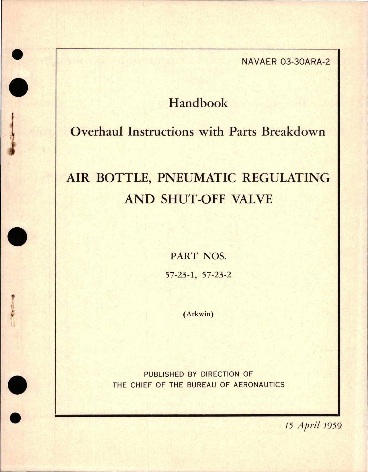 Sample page 1 from AirCorps Library document: Overhaul Instructions with Parts Breakdown for Pneumatic Regulating Air Bottle and Shut-Off Valve - Parts 57-23-1 and 57-23-2 