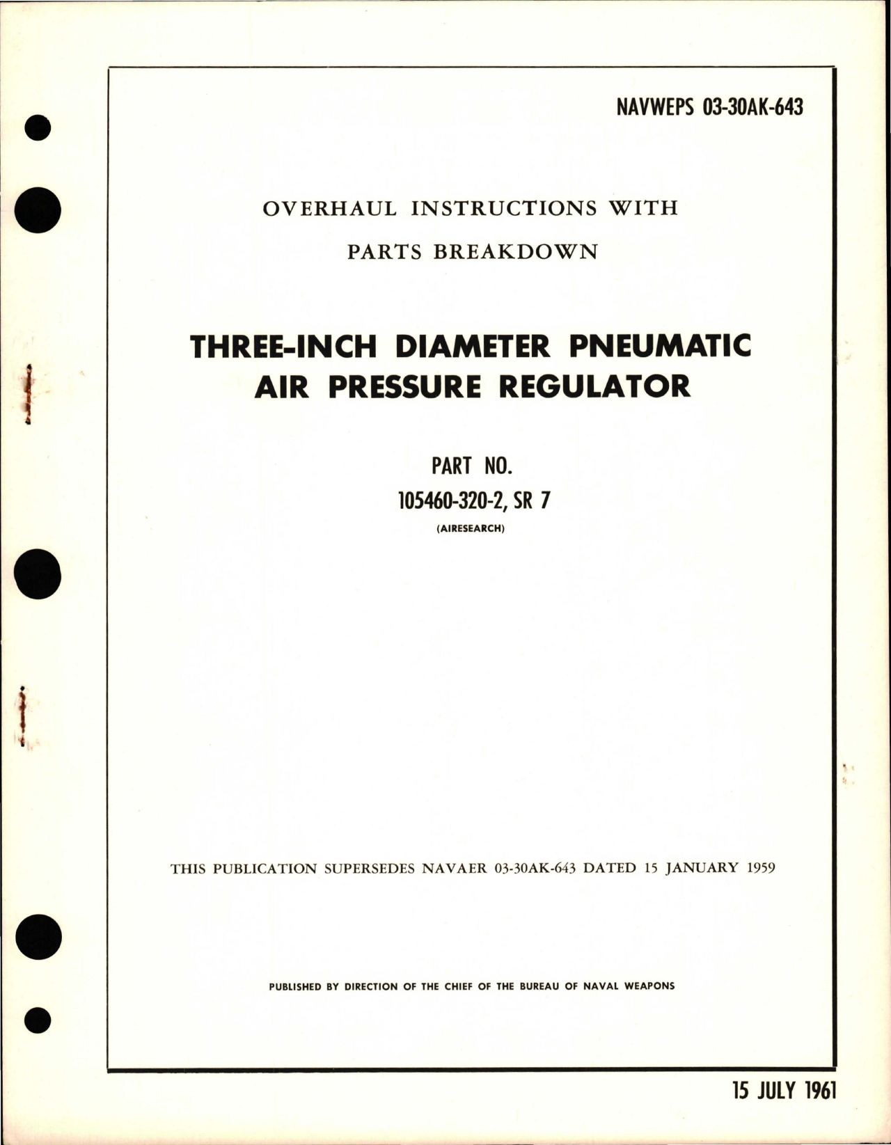 Sample page 1 from AirCorps Library document: Overhaul Instructions with Parts Breakdown for Pneumatic Air Pressure Regulator - 3 inch Diameter - Part 105460-320-2, SR 7