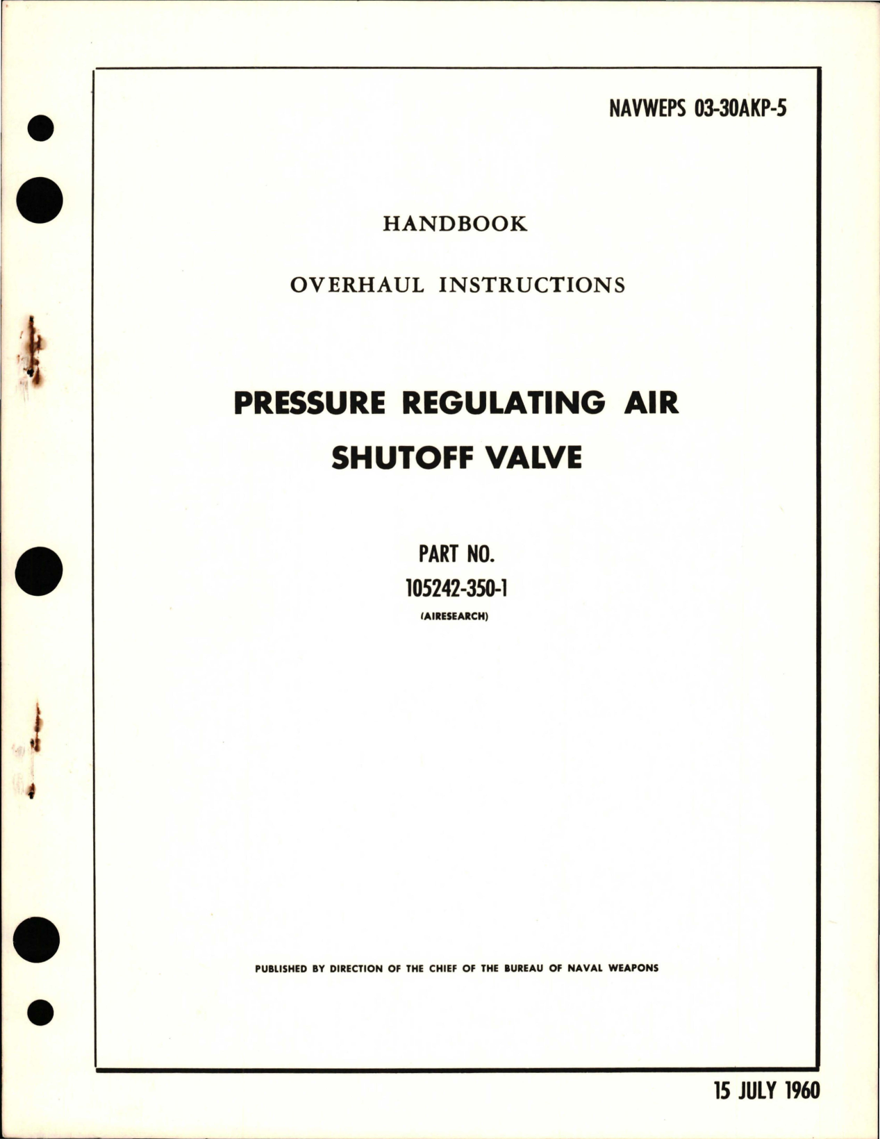 Sample page 1 from AirCorps Library document: Overhaul Instructions for Pressure Regulating Air Shutoff Valve - Part 105242-350-1