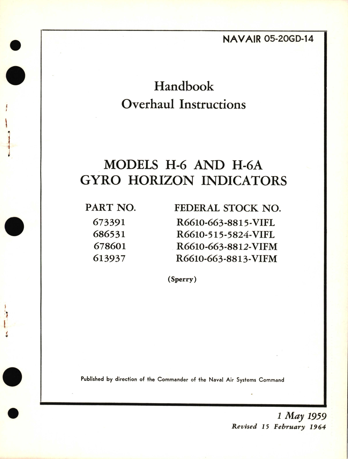 Sample page 1 from AirCorps Library document: Overhaul Instructions for Models H-6 and H-6A Gyro Horizon Indicators Part  No. 673391, 686531, 678601, 613937