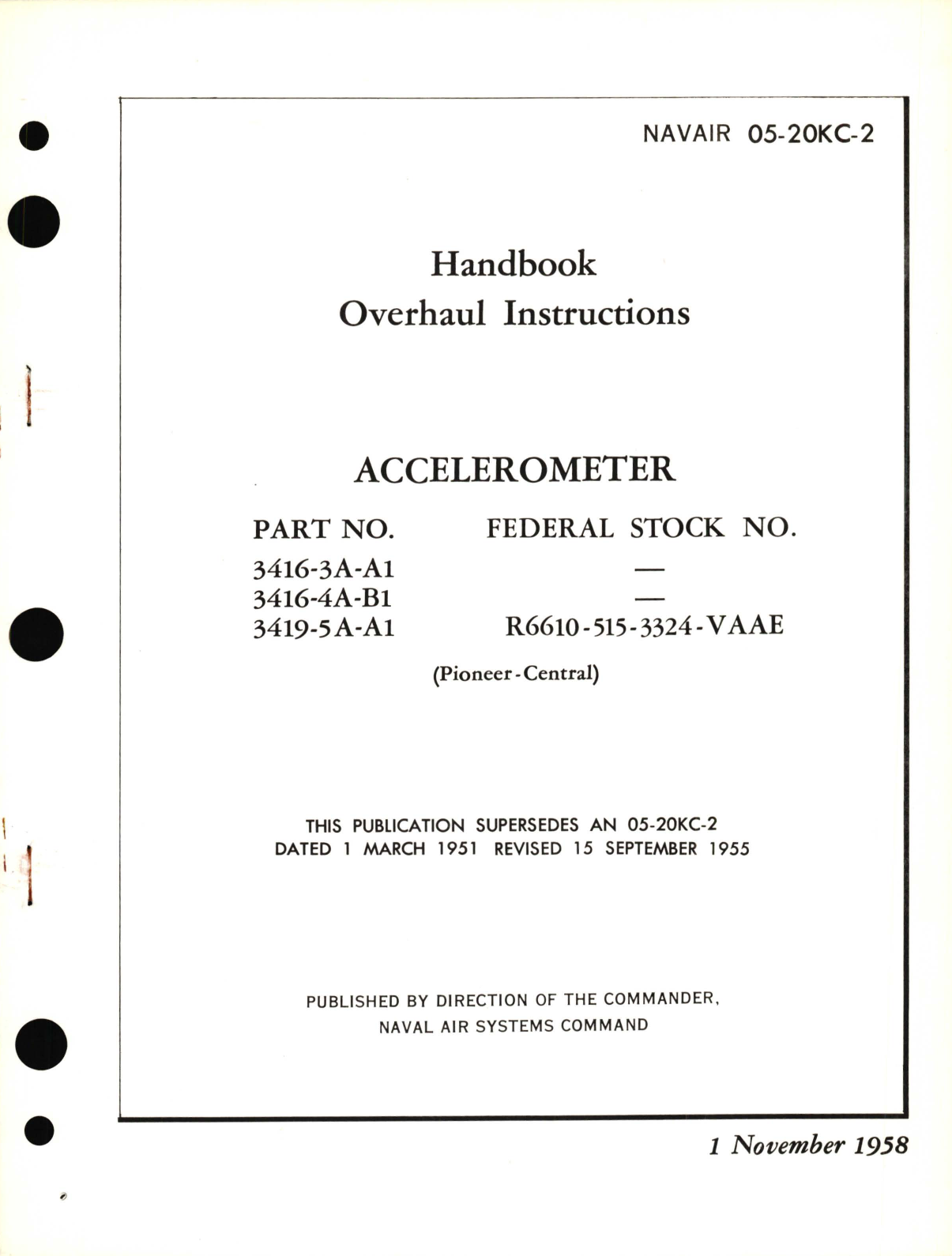 Sample page 1 from AirCorps Library document: Overhaul Instructions for Accelerometer Part No. 3416-3A, 3416-5A, 3419-5A