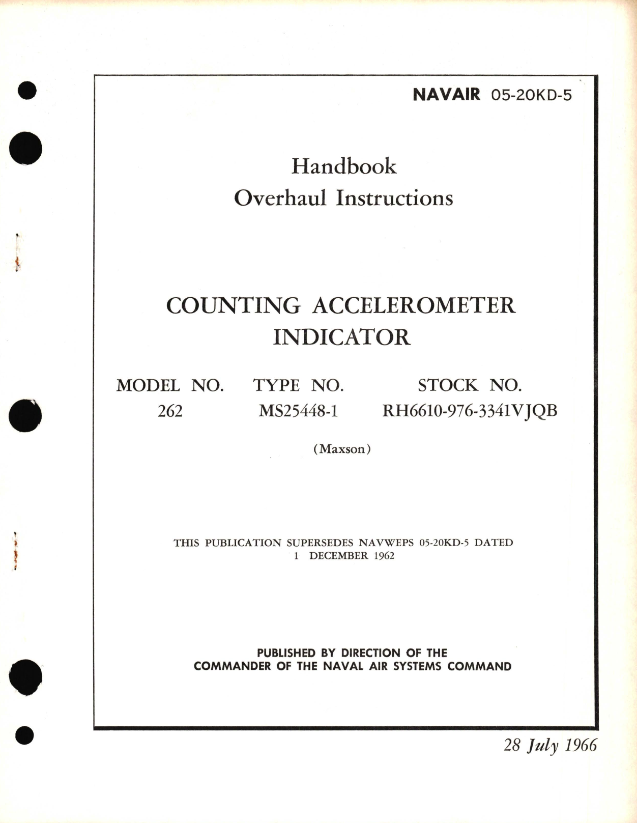 Sample page 1 from AirCorps Library document: Overhaul Instructions for Counting Accelerometer Indicator Model No. 262 Type No. MS25448-1 