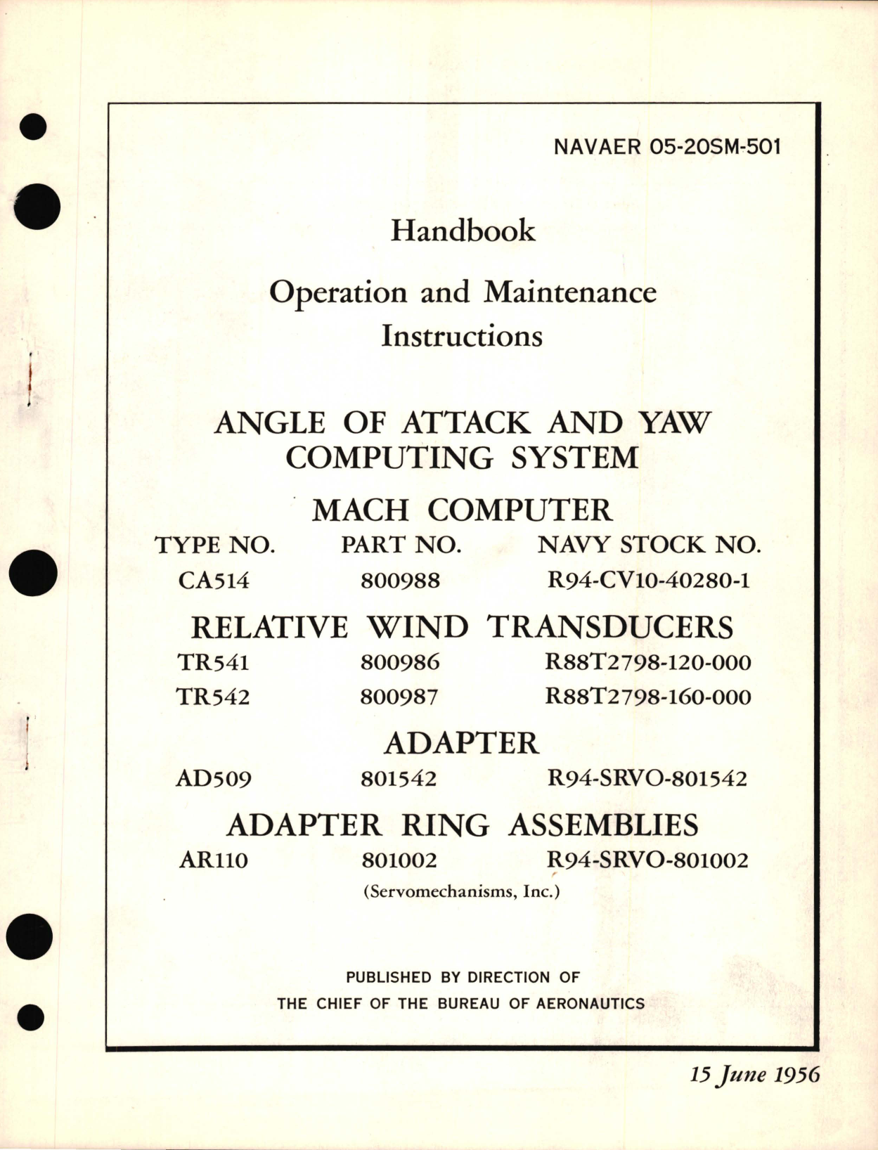 Sample page 1 from AirCorps Library document: Operation and Maintenance Instructions for Angle of Attack and Yaw Computing System MACH Computer Type No. CA514, TR542 Part No. 800986, 800987, Adapter Type No. AD509, Part No. 801542 Adapter Ring Assemblies Type No. AR110 Part No. 801002