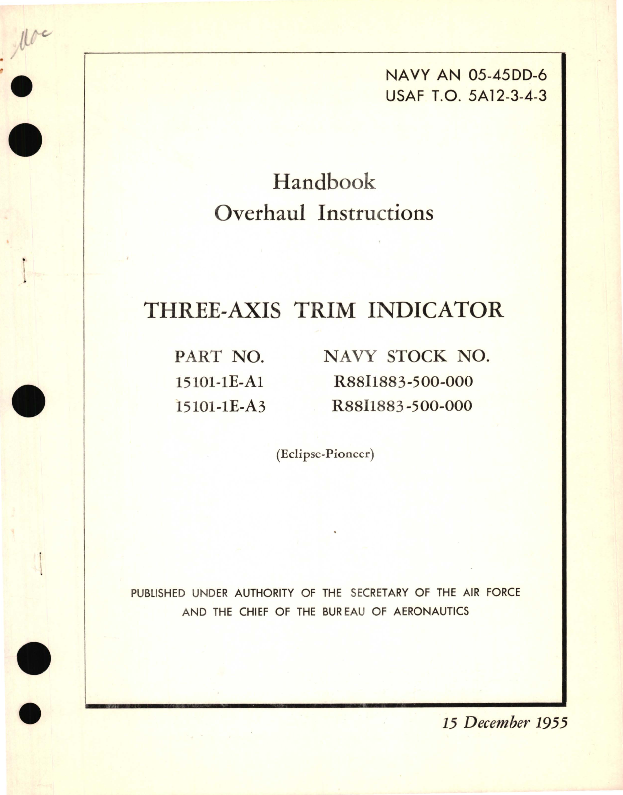 Sample page 1 from AirCorps Library document: Overhaul Instructions for Three-Axis Trim Indicator Part No. 15101-1E 