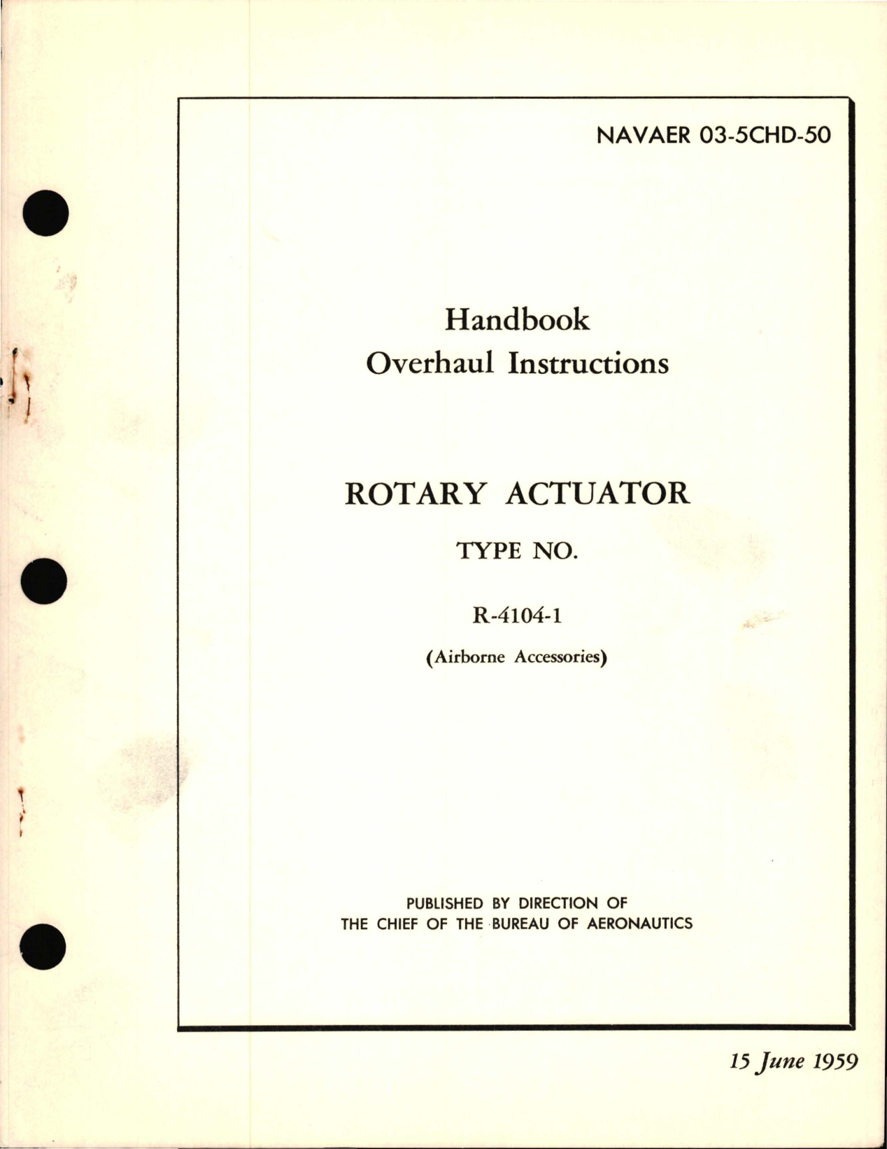 Sample page 1 from AirCorps Library document: Overhaul Instructions for Rotary Actuator Type No. R-4104-1
