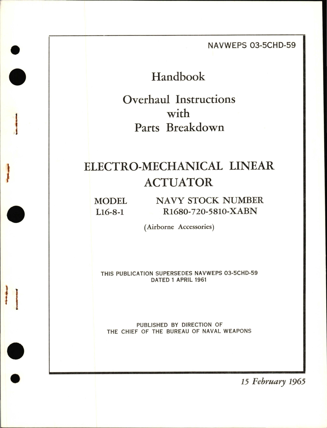 Sample page 1 from AirCorps Library document: Overhaul Instructions with Parts Breakdown for Electro-Mechanical Linear Actuator Model L16-8-1 and R1680-720-5810-XABN